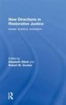 Elizabeth Gordon Elliott, Elizabeth Elliott, Robert Gordon - New Directions in Restorative Justice