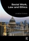 Jonathan Dickens, Jonathan (University of East Anglia Dickens, Dickens Jonathan - Social Work, Law and Ethics