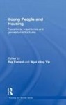 Ray Yip Forrest, Ray Forrest, Forrest Ray, Ngai-Ming Yip - Young People and Housing