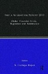 S. Irudaya Rajan, S. Irudaya Rajan, Rajan S. Irudaya - India Migration Report 2012