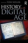 Toni Weller, Toni Weller, Weller Toni - History in the Digital Age