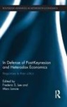 Frederic S. Lavoie Lee, Marc Lavoie, Lavoie Marc, Frederic S. Lee, Lee Frederic S. - In Defense of Post-Keynesian and Heterodox Economics