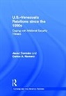 Javier Corrales, Javier Romero Corrales, Corrales Javier, Carlos A. Romero, Romero Carlos A. - U.s.-Venezuela Relations Since the 1990s