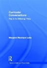 Margaret Macintyre Latta - Curricular Conversations