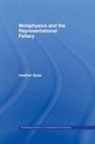 Heather Dyke, Dyke Heather - Metaphysics and the Representational Fallacy