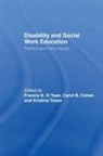 Francis K.o. Cohen Yuen, Carol B. Cohen, Cohen Carol B., Kristine Tower, Tower Kristine, Francis K. O. Yuen... - Disability and Social Work Education