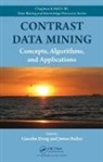 Guozhu (Wright State University Dong, Guozhu Bailey Dong, James Bailey, Bailey James, Guozhu Dong, Dong Guozhu - Contrast Data Mining