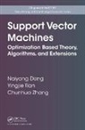Naiyang Deng, Naiyang (China Agricultural University Deng, Naiyang Tian Deng, Deng Naiyang, Yingjie Tian, Tian Yingjie... - Support Vector Machines