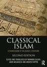 Norman Mojaddedi Calder, Norman Calder, Jawid Mojaddedi, Andrew Rippin - Classical Islam
