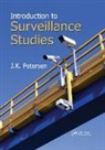 J.K. Petersen, J.k. (Computer Consultant Petersen - Introduction to Surveillance Studies
