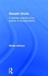 Sheila Jeffreys, Sheila (University of Melbourne Jeffreys, Jeffreys Sheila - Gender Hurts