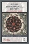 John R. (Georgetown University Mcneill, John R. Roe Mcneill, John R. McNeill, McNeill John R., Alan Roe, Roe Alan - Global Environmental History