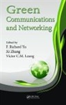 F. Richard Zhang Yu, Victor C.M. Leung, F. Richard Yu, Yu F. Richard, Xi Zhang, Zhang Xi - Green Communications and Networking
