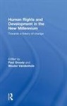 Paul Vandenhole Gready, Paul Gready, Gready Paul, Wouter Vandenhole, Vandenhole Wouter - Human Rights and Development in the New Millennium
