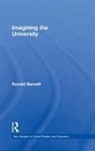 Ronald Barnett, Ronald (Institute of Education Barnett, Barnett Ronald - Imagining the University