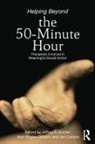Jeffrey A. Kottler, Jon Carlson, Carlson Jon, Matt Englar-Carlson, Englar-Carlson Matt, Jeffrey A Kottler... - Helping Beyond the 50-Minute Hour