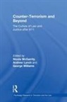 Andrew (University of New South Wales Lynch, Andrew (University of Western Australia Lynch, Andrew Lynch, Nicola McGarrity, McGarrity Nicola, George Williams - Counter-Terrorism and Beyond