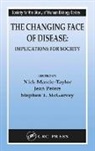 C.g. Nicholas (University of Cambri Mascie-Taylor, C.g. Nicholas Peters Mascie-Taylor, C.G. Nicholas Mascie-Taylor, Stephen T. McGarvey, McGarvey Stephen T., Jean Peters... - Changing Face of Disease