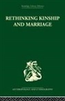Rodney Needham, Rodney Needham, Needham Rodney - Rethinking Kinship and Marriage