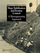 Roy P.C. Morgan, Roy P.c. Rickson Morgan, R.J. Rickson - Slope Stabilization and Erosion Control: A Bioengineering Approach