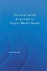 Ann Ronchetti, Ronchetti Ann - Artist-Figure, Society, and Sexuality in Virginia Woolf''s Novels