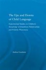 Andrea Gualmini - Ups and Downs of Child Language