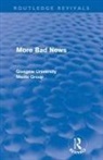Peter Beharrell, Peter Davis Beharrell, Beharrell Peter, Howard Davis, John Eldridge, Eldridge John... - More Bad News (Routledge Revivals)