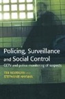 Stephanie Hayman, Hayman Stephanie, Tim Newburn, Tim (London School of Economics and Polit Newburn, Newburn Tim - Policing, Surveillance and Social Control