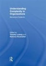 Timothy Houmanfar Ludwig, Ramona Houmanfar, Houmanfar Ramona, Timothy Ludwig, Ludwig Timothy - Understanding Complexity in Organizations