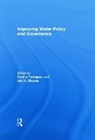 Cecilia (National University of Singapo Tortajada, Asit Biswas, Biswas Asit, Cecilia Tortajada, Tortajada Cecilia - Improving Water Policy and Governance