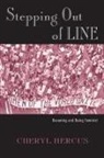 Cheryl Hercus, Cheryl (Cheryl Hercus Hercus - Stepping Out of Line