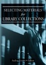 Linda S Katz - Selecting Materials for Library Collections