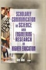 Wei Wei, Wei (Gsl Wei, Wei Wei - Scholarly Communication in Science and Engineering Research in