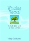Cheryl Claassen, Claassen Cheryl, J Dianne Garner, J Dianne Claassen Garner - Whistling Women