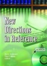 Bryon D. Anderson, Anderson Bryon D. - New Directions in Reference