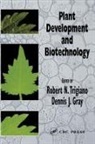 Robert N. Gray Trigiano, Dennis J. Gray, Gray Dennis J., Robert N. Trigiano, Trigiano Robert N. - Plant Development and Biotechnology