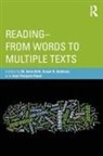 Anne Goldman Britt, Anne Britt, Britt Anne, Susan Goldman, Jean-Francois Rouet - Reading - From Words to Multiple Texts