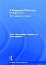 Kikuo Maekawa, Maekawa Kikuo, Yukio Tono, Yukio Yamazaki Tono, Tono Yukio, Makoto Yamazaki... - Frequency Dictionary of Japanese