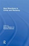 Simon Atkinson Winlow, Rowland Atkinson, Atkinson Rowland, Simon Winlow, Winlow Simon - New Directions in Crime and Deviancy
