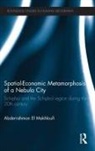 Abderrahman El Makhloufi, Abderrahman (Free University Amsterd El Makhloufi - Spatial-Economic Metamorphosis of a Nebula City