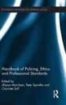 Allyson Spindler Macvean, Allyson MacVean, MacVean Allyson, Peter Spindler, Spindler Peter - Handbook of Policing, Ethics and Professional Standards