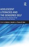Barbara J. (Arizona State University Guzzetti, Thomas Bean, Bean Thomas, Barbara J. Guzzetti, Guzzetti Barbara J. - Adolescent Literacies and the Gendered Self