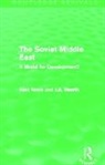 J. A. Newth, Newth J. A., Alec Nove, Alec Newth Nove, Nove Alec - Soviet Middle East (Routledge Revivals)