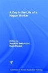 Arnold Daniels Bakker, Arnold Bakker, Kevin Daniels, Daniels Kevin - Day in the Life of a Happy Worker