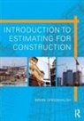 Brian Greenhalgh, Brian (Chartered Quantity Surveyor Greenhalgh, Greenhalgh Brian - Introduction to Estimating for Construction