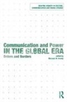Marwan M. Kraidy, Marwan M Kraidy, Marwan M. Kraidy - Communication and Power in the Global Era
