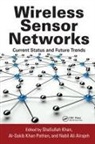 Shafiullah Pathan Khan, Nabil Ali Alrajeh, Alrajeh Nabil Ali, Shafiullah Khan, Khan Shafiullah, Al-Sakib Khan Pathan... - Wireless Sensor Networks
