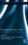 Kerry J. Fairbrother Kennedy, Gregory Fairbrother, Kerry J. Kennedy, Kennedy Kerry J., Zhenzhou Zhao - Citizenship Education in China