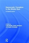 Larbi Wimmen Sadiki, Layla Al Zubaidi, Larbi Sadiki, Sadiki Larbi, Heiko Wimmen, Wimmen Heiko - Democratic Transition in the Middle East