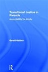 Gerald Gahima, Gahima Gerald - Transitional Justice in Rwanda